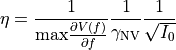 \eta = \frac{1}{\text{max}\frac{\partial V(f)}{\partial f}} \frac{1}{\gamma_\text{NV}} \frac{1}{\sqrt{I_0}}